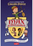 Max si Minicavalerii - Lincoln Peirce