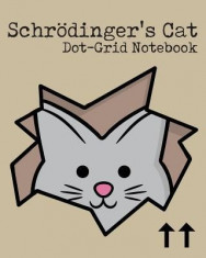 Schrodinger&amp;#039;s Cat Dot-Grid Notebook: A Dot-Matrix Book for Bullet Journaling, Dot Journaling, Sketching, and Hand-Lettering foto