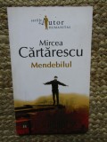 MENDEBILUL - MIRCEA CARTARESCU