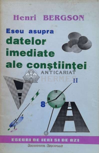 Eseu asupra datelor imediate ale constiintei - 1992 - Henri Bergson (V58)