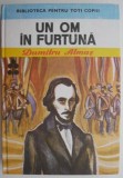 Un om in furtuna &ndash; Dumitru Almas