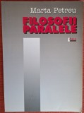 Filosofii paralele - Marta Petreu (2005)