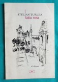 Stelian Turlea &ndash; Italia mea ( cu desene de Sorin Trusca )