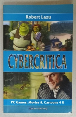 CYBERCRITICA de ROBERT LAZU , PC GAMES , MOVIES and CARTOONS 4 U , 2008 , PREZINTA PETE SI HALOURI DE APA * foto