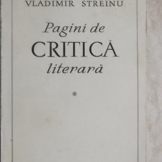 Vladimir Streinu - Pagini de critica literara, vol. I, 1968