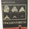 Mircea Eliade - Fragmentarium