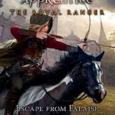 The Royal Ranger: Escape from Falaise