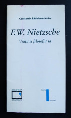 Constantin Radulescu-Motru - F. W. Nietzsche. Via?a ?i filosofia sa foto