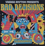 Disc Vinil SIGILAT BAD DECISIONS Bad Decisions &ndash; Subnormal (Romania, Punk / No Wave) - vezi cuprins
