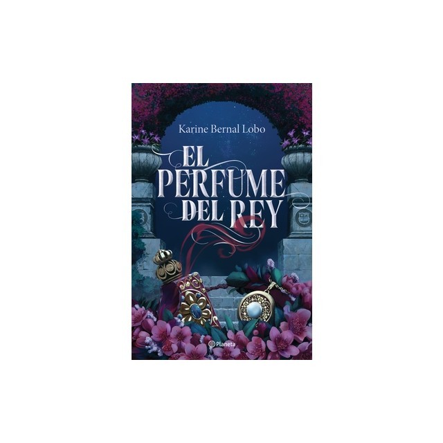 El Perfume del Rey