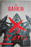 Rebus: X si Zero &ndash; Ian Rankin