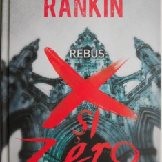 Rebus: X si Zero – Ian Rankin