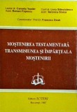 Francisc Deak (coordonator) - Mostenirea testamentara. Transmisiunea si