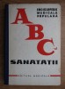 Theodor Burghele - Enciclopedie medicala populara. ABC-ul sanatatii, Cartonata
