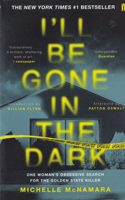 Michelle McNamara - I&#039;ll Be Gone in the Dark