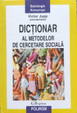 Dictionar Al Metodelor De Cercetare Sociala - Victor Jupp ,557156