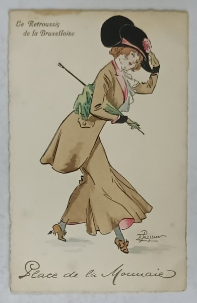 LA RETROUSSIS DE LA BRUXELLOISE , GRAVURA COLORATA MANUAL , SEMNATA , CARTE POSTALA , INCEPUT DE SEC. XX