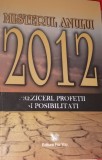 MISTERUL ANULUI 2012