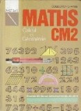 Maths CM2 - Calcul et Geometrie