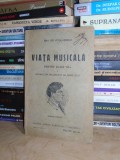 MIH. GR. POSLUSNICU - VIATA MUSICALA * PENTRU CLASA VII-A , 1929