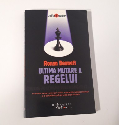 Ronan Bennett Ultima mutare a regelui foto