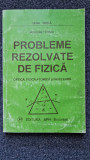 PROBLEME REZOLVATE DE FIZICA - OPTICA. FIZICA ATOMICA SI NUCLEARA - Hristev