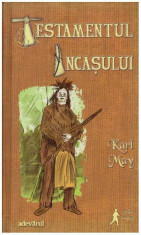 Karl May - Testamentul incasului - 127509 foto