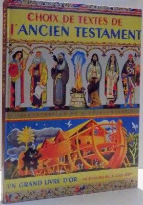 CHOIX DE TEXTES DE L`ANCIEN TESTAMENT par E.-J.WERNER, ILLUSTRATIONS par F. ROJANKOVSKY , 1980 foto