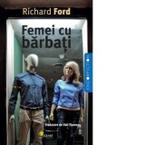 Femei cu barbati - Vali Florescu, Richard Ford