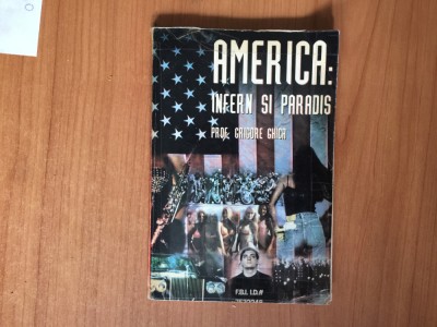 h3b America: infern și paradis - Grigore Ghica foto