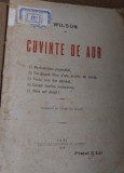 WILSON CUVINTE DE AUR Un popor liber..., IASI,1919