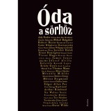 &Oacute;da a s&ouml;rh&ouml;z - irodalmi s&ouml;rolvas&oacute;k&ouml;nyv - Kir&aacute;ly Levente