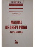 Costica Bulai - Manual de drept penal. Partea generala (Editia: 1997)