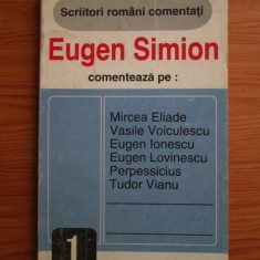 Eugen Simion comentează pe: Mircea Eliade, Vasile Voiculescu, Eugen Ionescu ...