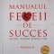 MANUALUL FEMEII DE SUCCES. UN NOU INCEPUT PENTRU TINE VOL.2-ANDRA OLAREAN-239840