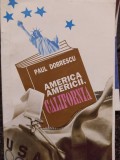 Paul Dobrescu - America Americii, California