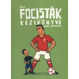 Focist&aacute;k k&eacute;zik&ouml;nyve - Kiss Ott&oacute;