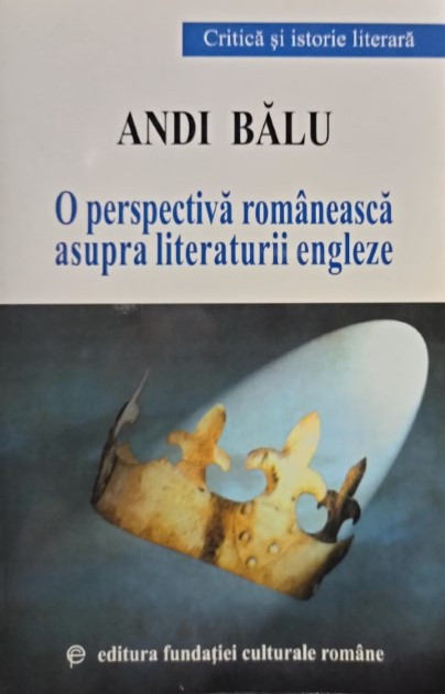 Andi Balu - O perspectiva romaneasca asupra literaturii engleze (2002)