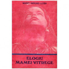 Mario Vargas Llosa - Elogiu mamei vitrege - 100663