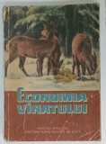 ECONOMIA VANATULUI de OTTO WITTING , 1960 , ILUSTRATA , PREZINTA URME DE UZURA