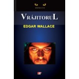 Vrajitorul - Edgar Wallace