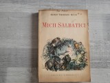 Micii salbatici de Ernest Thompson Seton