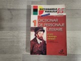 Dictionar de personaje literare din proza si dramaturgia romaneasca vol.1 si 2 de Florin Sindrilaru