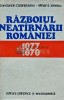 Razboiul neatarnarii Romaniei 1877-1878 - 1977 - Constantin Cazanisteanu (AG55)