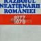 Razboiul neatarnarii Romaniei 1877-1878 - 1977 - Constantin Cazanisteanu (AG55)