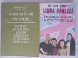 INDRUMATOR METODIC PENTRU PREDAREA LIMBII ENGLEZE IN SCOALA GENERALA+LIMBA ENGL.