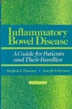 Inflammatory Bowel Disease - A Guide for Patients and Their Families