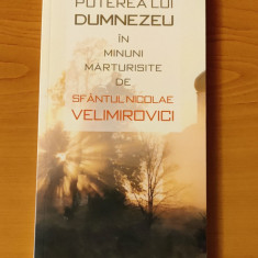 Puterea lui Dumnezeu în minuni mărturisite de Nicolae Velimirovici