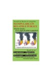 Manipularea &Atilde;&reg;n rela&Aring;&pound;iile publice - Paperback brosat - Arnaud du Moulin de Labarthete - Antet Revolution