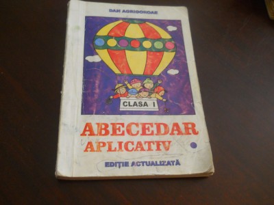 ABECEDAR APLICATIV * A-E / DAN AGRIGOROAE/2001 foto